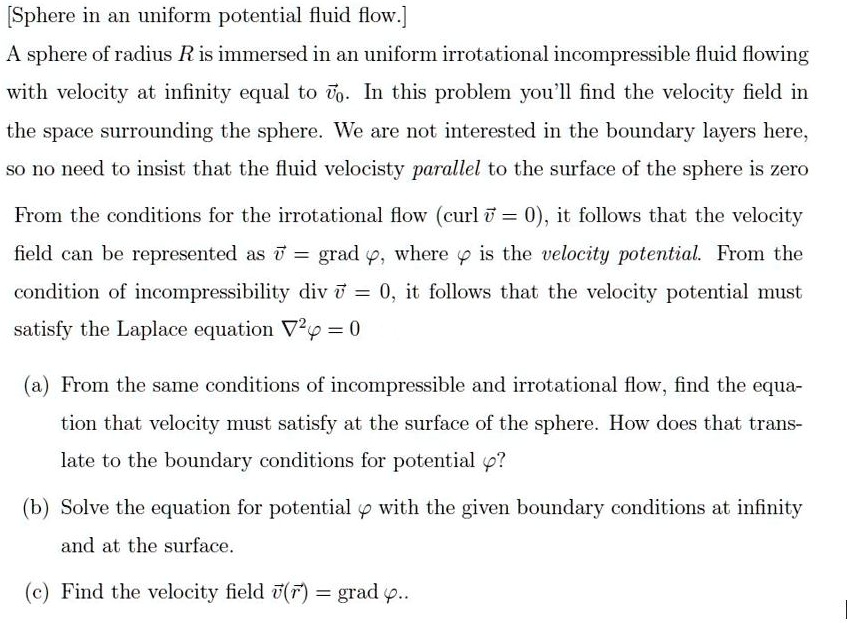sphere in an uniform potential fluid flow a sphere of radius r is ...