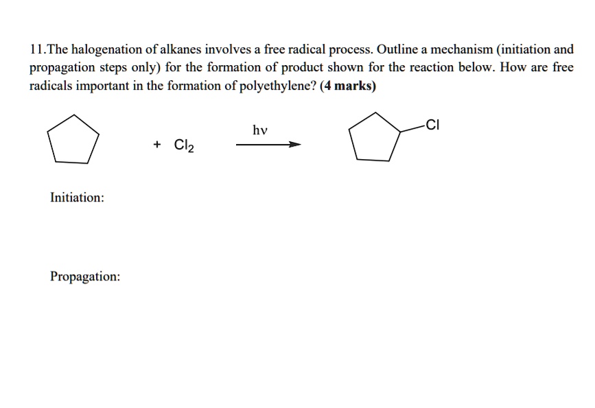 Ithe Halogenation Of Alkanes Involves A Free Radical Process Outline A ...