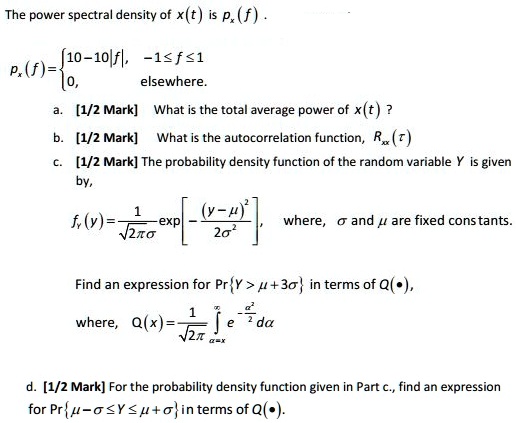 SOLVED: The power spectral density of x(t) is given by: Sx(f) = 10-10|f ...