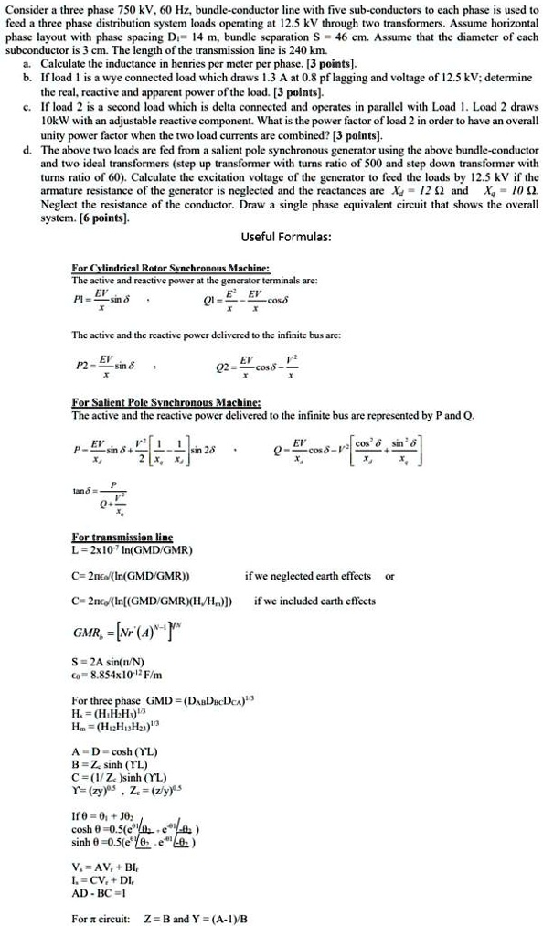 SOLVED: Consider a three-phase 750 kV, 60 Hz bundle-conductor line with ...