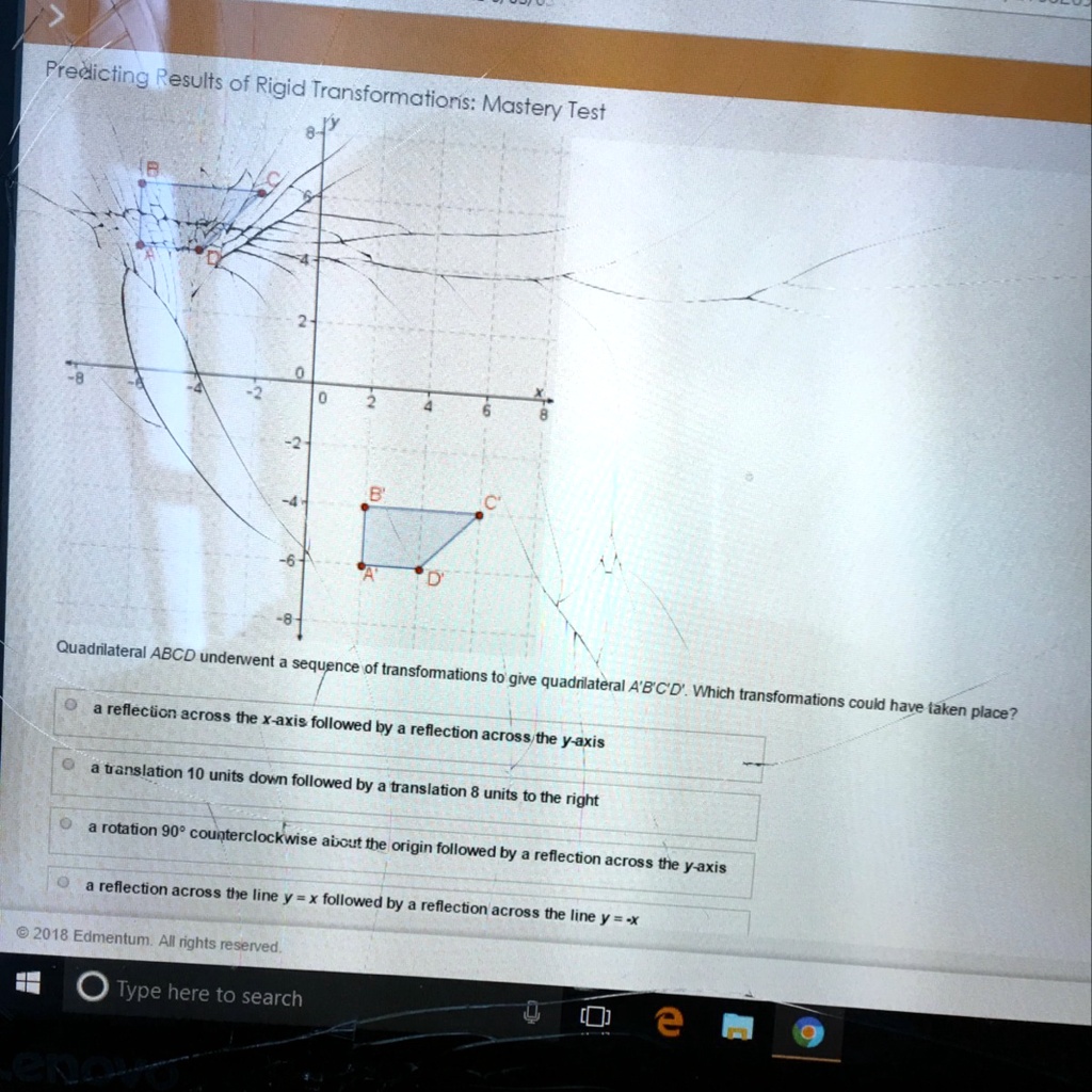 Solved Quadrilateral Abcd Underwent A Sequence Of Transformations To