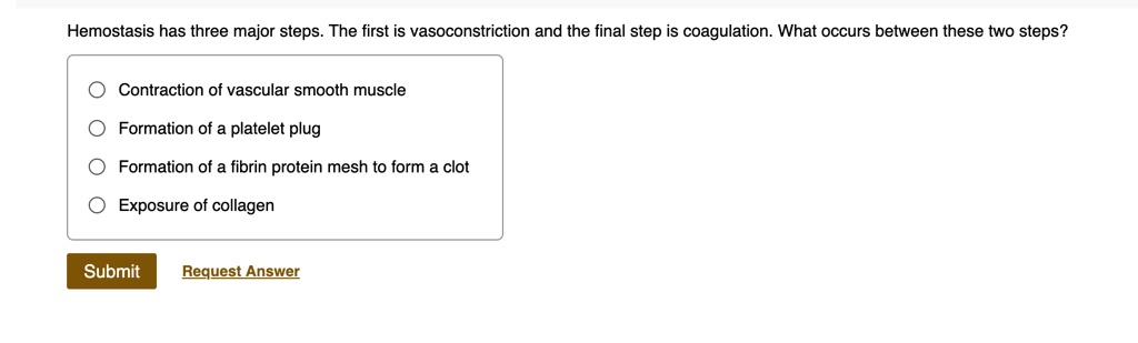 solved-hemostasis-has-three-major-steps-the-first-is-vasoconstriction