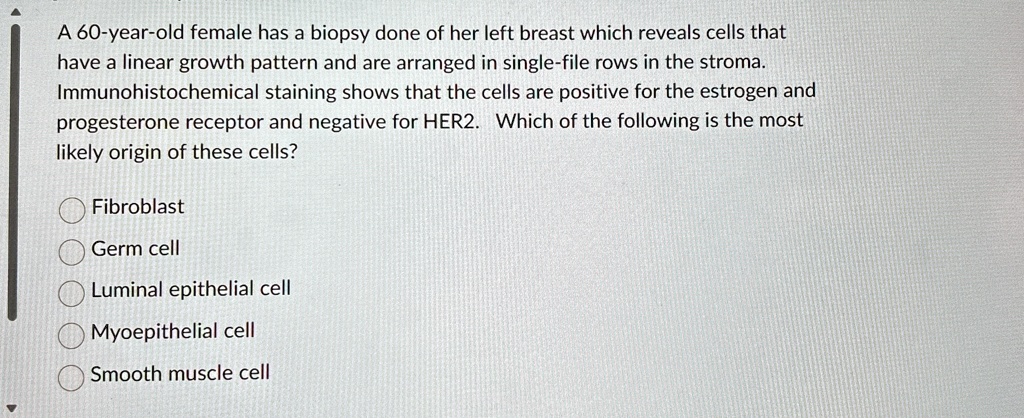 a 60 year old female has a biopsy done of her left breast which reveals ...