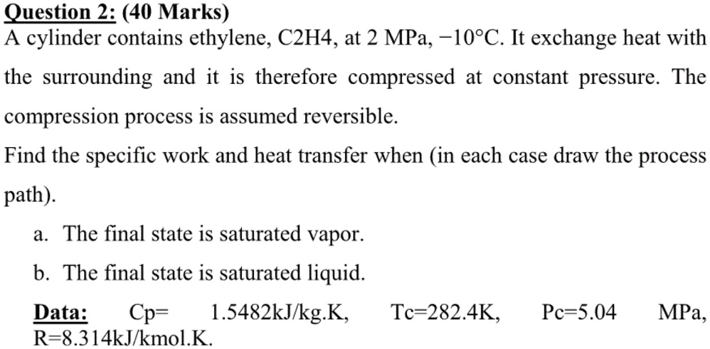 SOLVED Question 2 40 Marks A cylinder contains ethylene C2H4