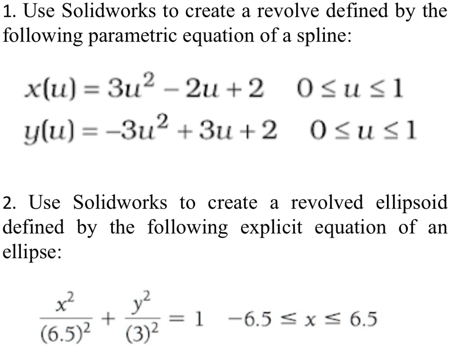 SOLVED: Texts: Use SolidWorks to create a revolve defined by the ...