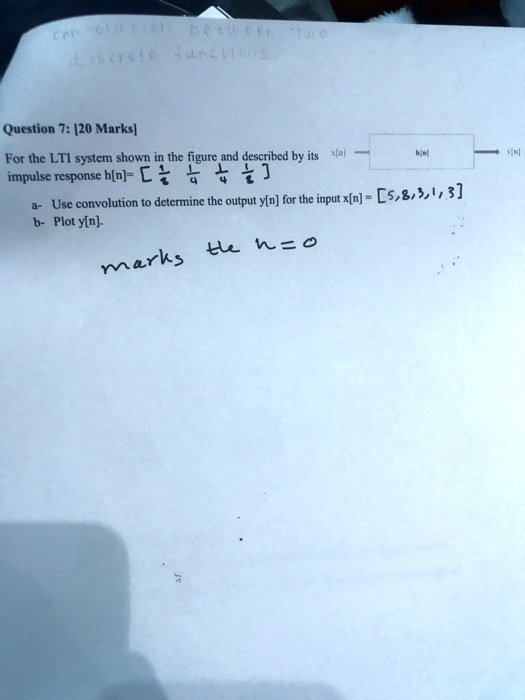 Solved For The Lti System Shown In The Figure Described By Its Impulse Response Determine The