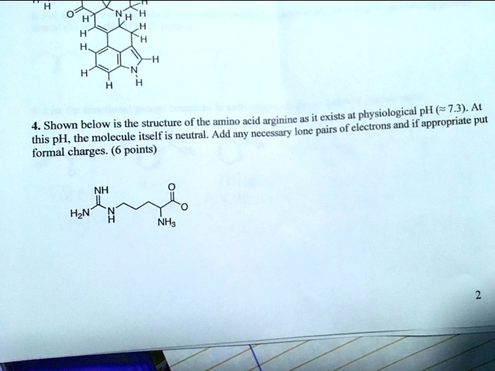 SOLVED exists at physiological pH (=7.3)^l 4. Shown below is the