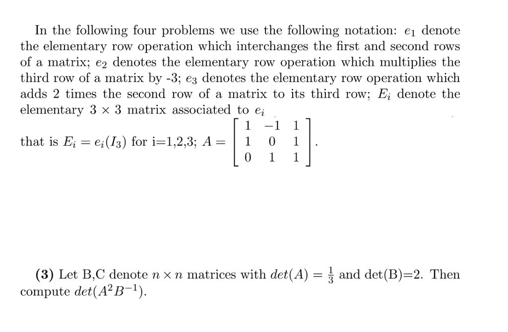 SOLVED: In the following four problems we use the following notation ...
