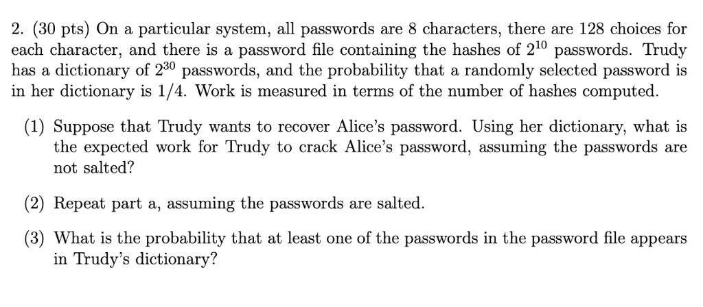Solved On A Particular System All Passwords Are 8 Characters There