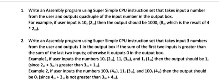 SOLVED: Write an Assembly program using Super Simple CPU instruction ...