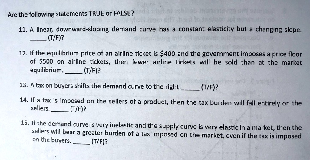 SOLVED Are the following statements TRUE or FALSE? 11.A linear