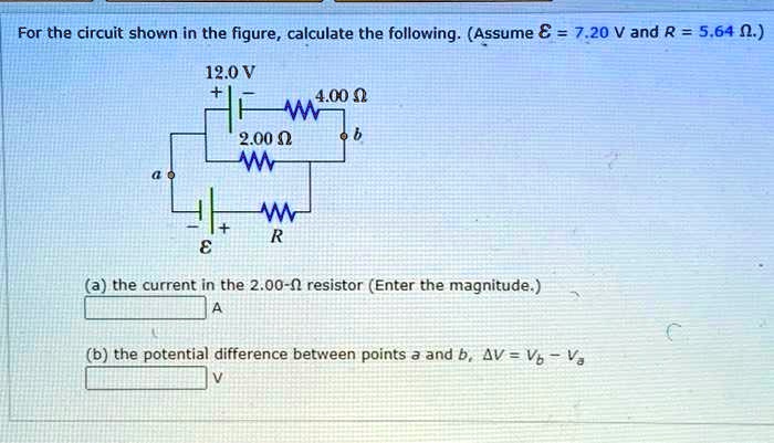 SOLVED: For the circuit shown in the figure, calculate the following ...