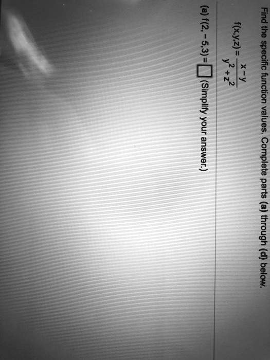 a 2 1 fxyz 53 specific 0 simplify function your 1 answer complete parts e through d below 28906