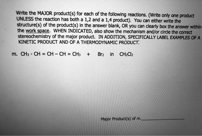 solved-write-the-major-product-s-for-each-of-the-following-reactions