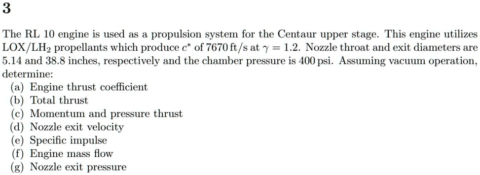 VIDEO solution: 3 The RL 10 engine is used as a propulsion system for ...