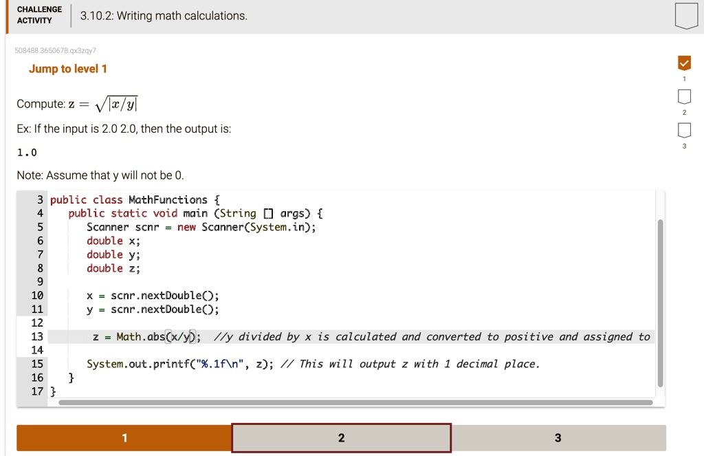 SOLVED: CHALLENGE ACTIVITY 3.10.2: Writing math calculations 508488. ...
