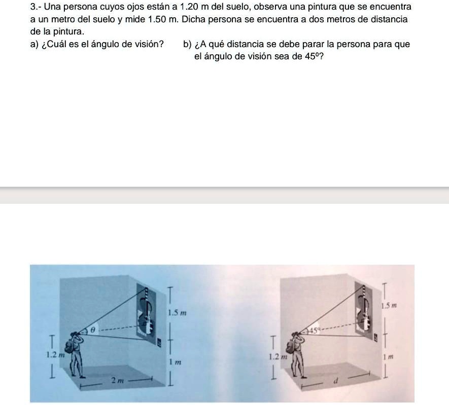 Doy Corona, Ayuda): 3.- Una Persona Cuyos Ojos Están A 1.20 M Del Suelo ...
