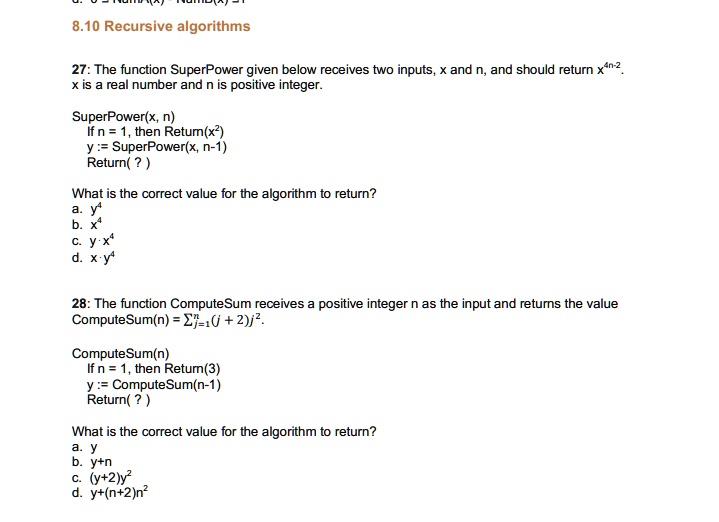 SOLVED: 8.10 Recursive algorithms 27: The function SuperPower given ...