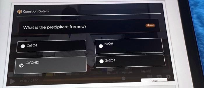 SOLVED: Question Details What is the precipitate formed? Point CuSO4 ...