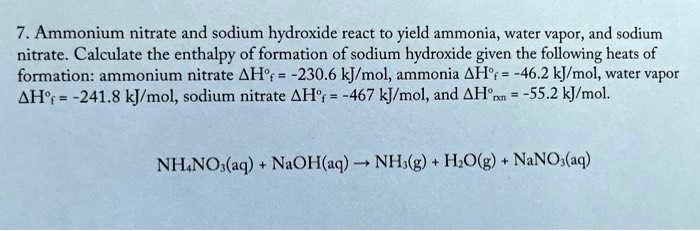 Ammonium Nitrate And Sodium Hydroxide React To Yield Ammonia Water Vapor And Sodium Nitrate 6515