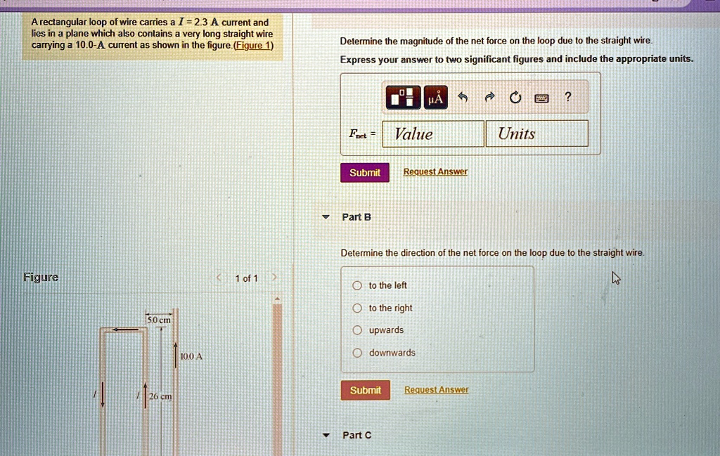a rectangular loop of wire carries a i 23 a current and lies in a plane which also contains a very long straight wire carrying a 100 a current as shown in the figure figure 1 determine the m 44706