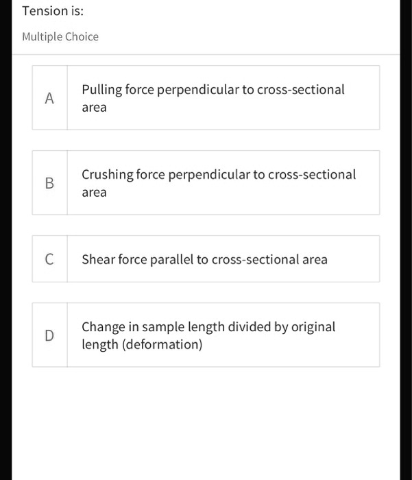 SOLVED Tension is Multiple Choice Pulling force perpendicular to