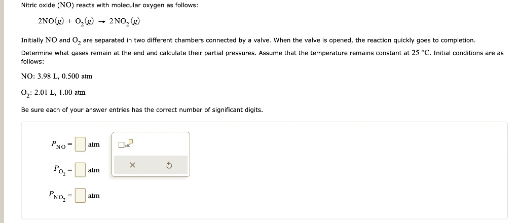 SOLVED: Nitric oxide (NO) reacts with molecular oxygen as follows: 2NO ...