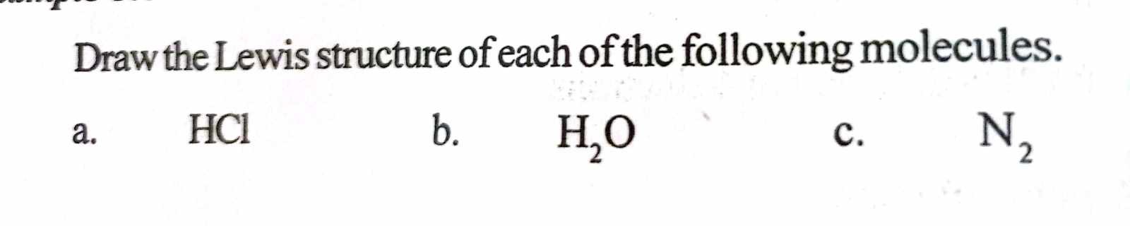 SOLVED: Draw The Lewis Structure Of Each Of The Following Molecules. A ...