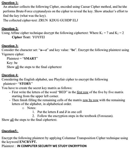 SOLVED: Question 1: An attacker collects the following cipher, encoded ...