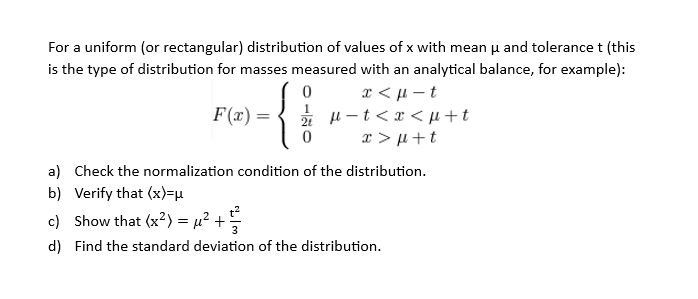 For a uniform (or rectangular) distribution of values of x...
