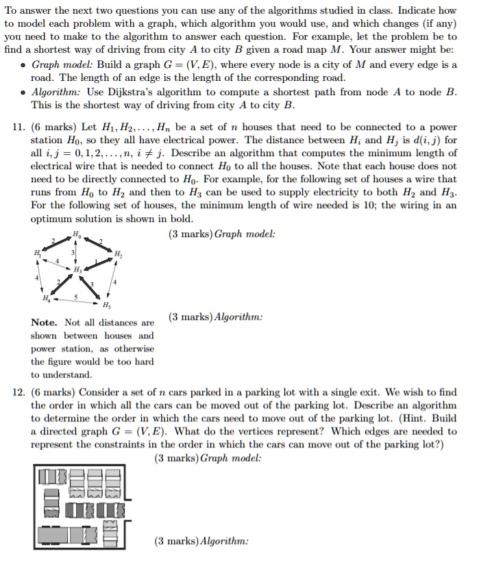 To answer the next two questions, you can use any of the algorithms ...
