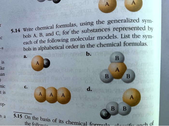 SOLVED:using The Generalized Sym- Chemical Formulas, 5.14 Write For The ...