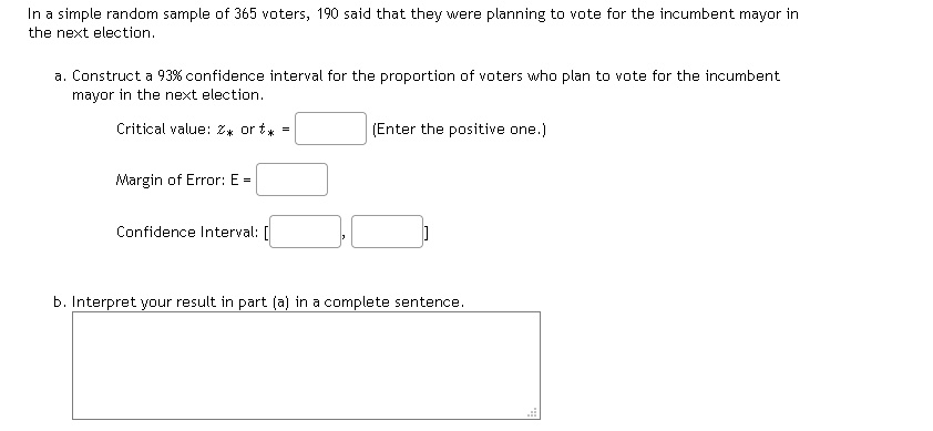 SOLVED: In a simple random sample of 365 voters 190 said that they 