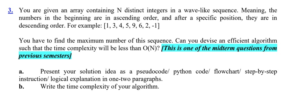 [GET ANSWER] 3. You are given an array containing N distinct integers ...