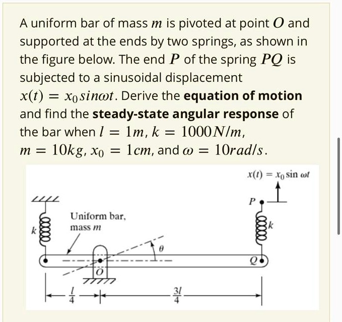 A uniform bar of mass m is pivoted at point O and supported at the ends ...