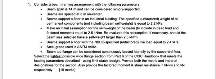 SOLVED: Consider a beam framing arrangement with the following ...