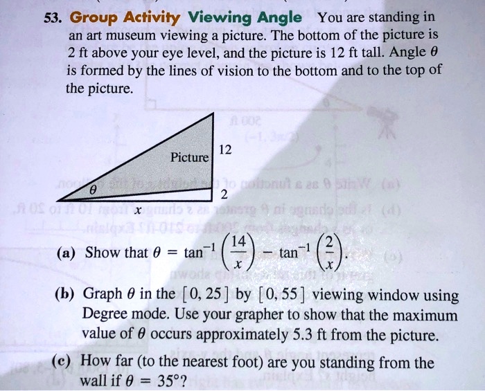Viewing Angle Math 53 group activity viewing angle you are standing in an art museum ...