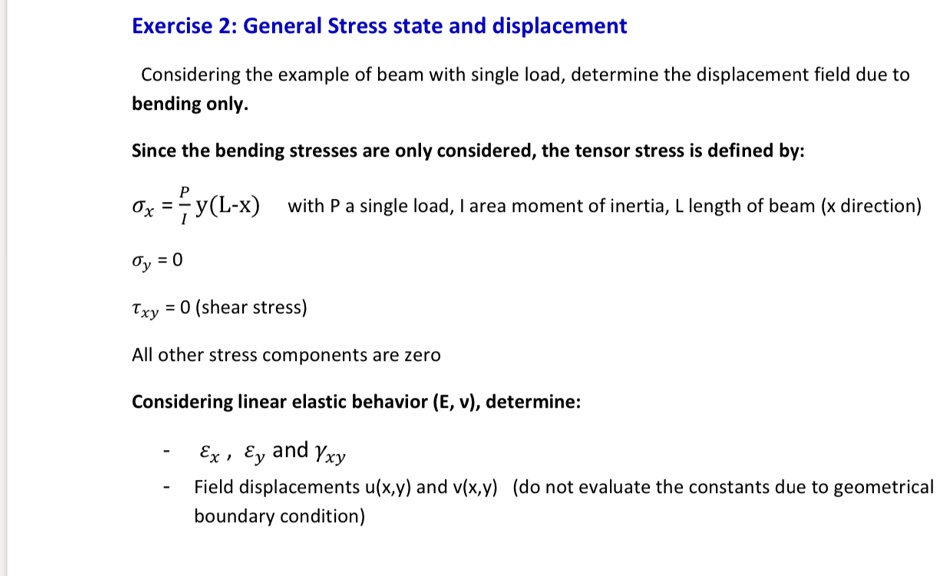 SOLVED:Exercise 2: General Stress state and displacement Considering ...