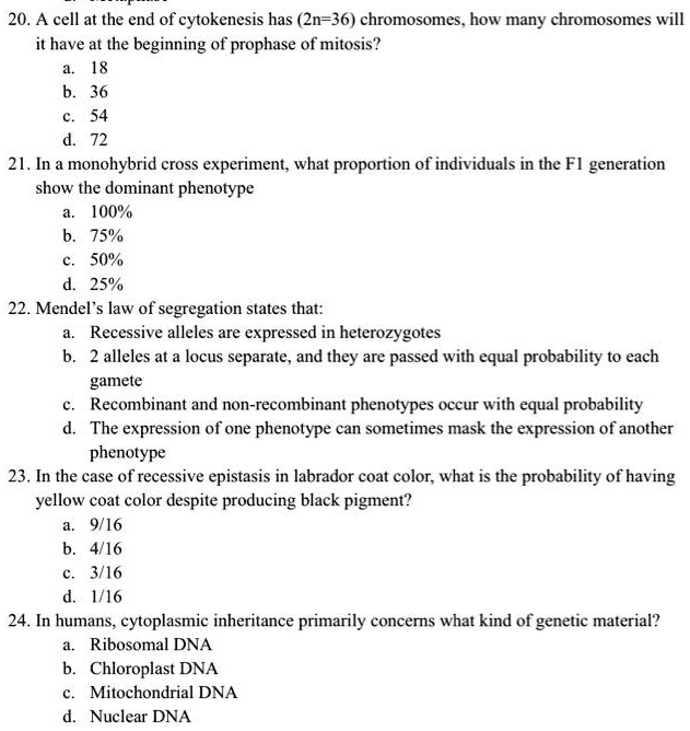 Solved: 20. A Cell At The End Of Cytokinesis Has (2n=36) Chromosomes 