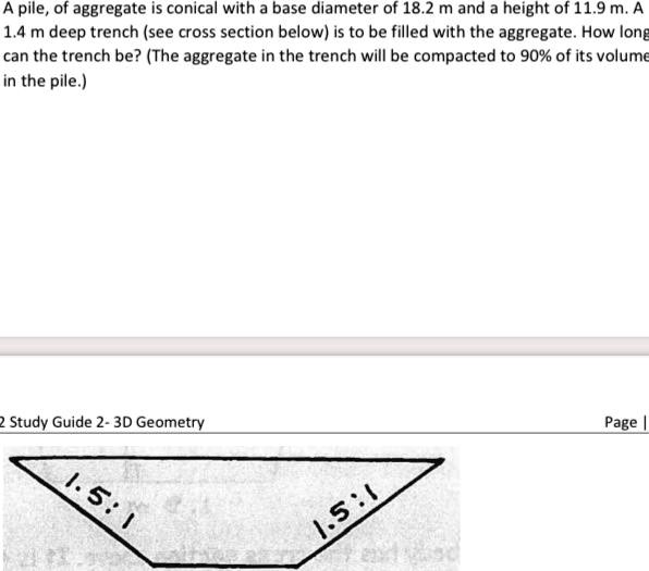SOLVED: A pile, of aggregate is conical with base diameter of 18.2 m ...