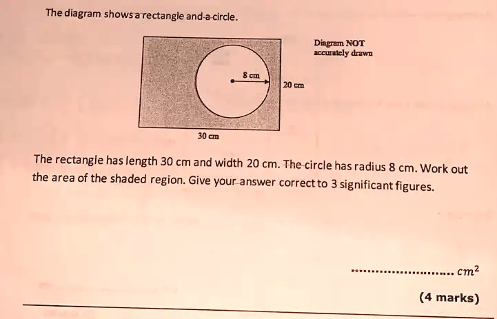 SOLVED: The diagram shows a rectangle and a circle. Diagram NOT ...