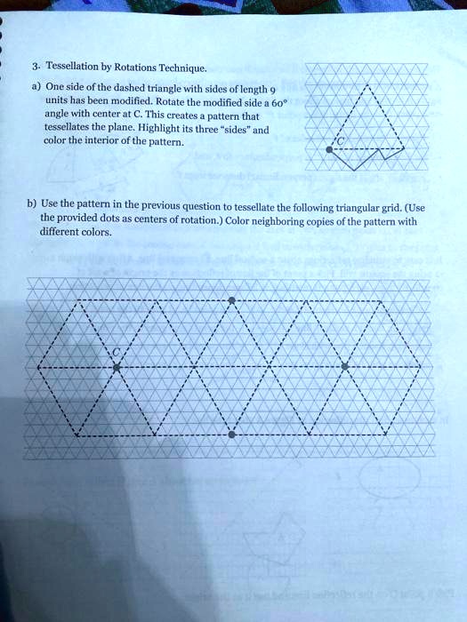 SOLVED: Tessellation by Rotations Technique; One side of the dashed ...