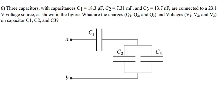 SOLVED:6) Three capacitors_ with capacitances C1 = 18.3 AF, C2 = 7.31 ...
