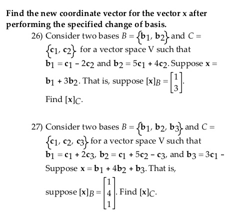 Find The New Coordinate Vector For The Vector X After Performing The ...