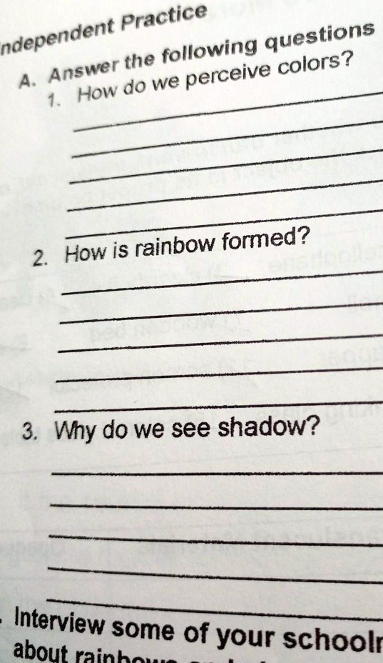SOLVED 1. How do we perceive colors? 2. How is a rainbow formed? 3