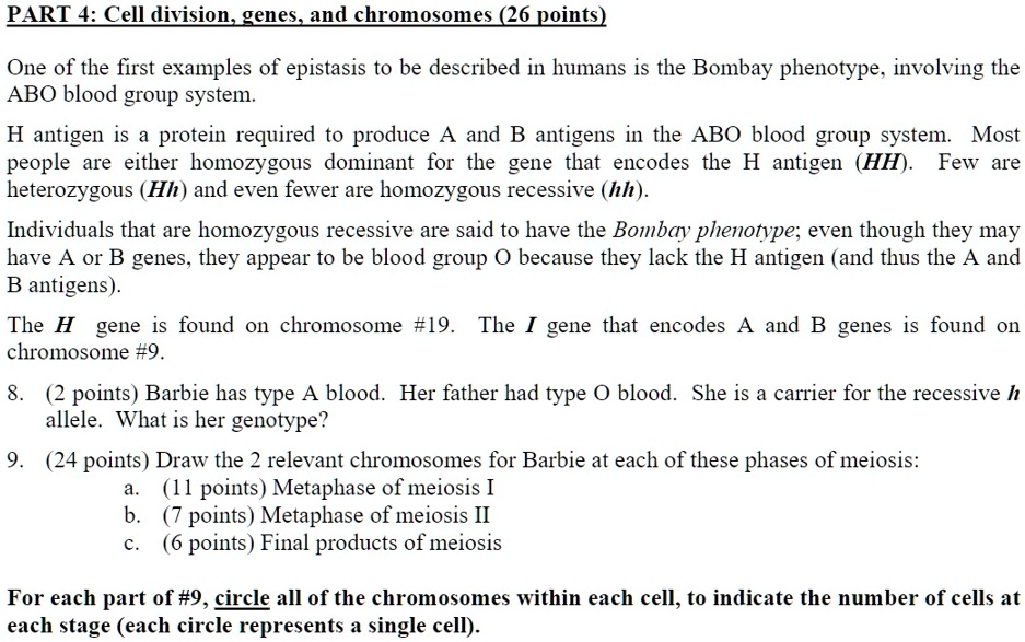 SOLVED PART Cell divisiongenesand chromosomes (26 points) One of the