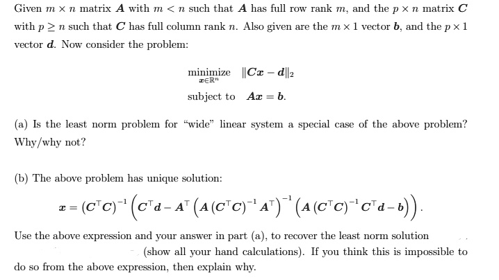 Solved Given M X Matrix With M N Such That C Has Full Column Rank