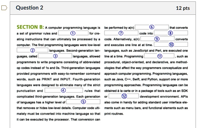 SOLVED: A computer programming language is performed by an interpreter ...