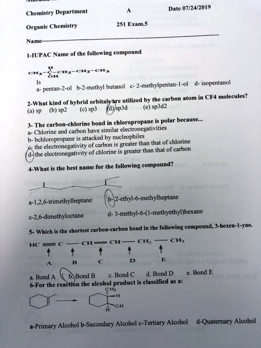 date 07242019 chemistry department 251 exam5 organic chemistry name iupac name of the following compound lht cha 2 methylpentan ol isopentanol pentan 2 ol b 2 methyl butanol utilized by the  23936