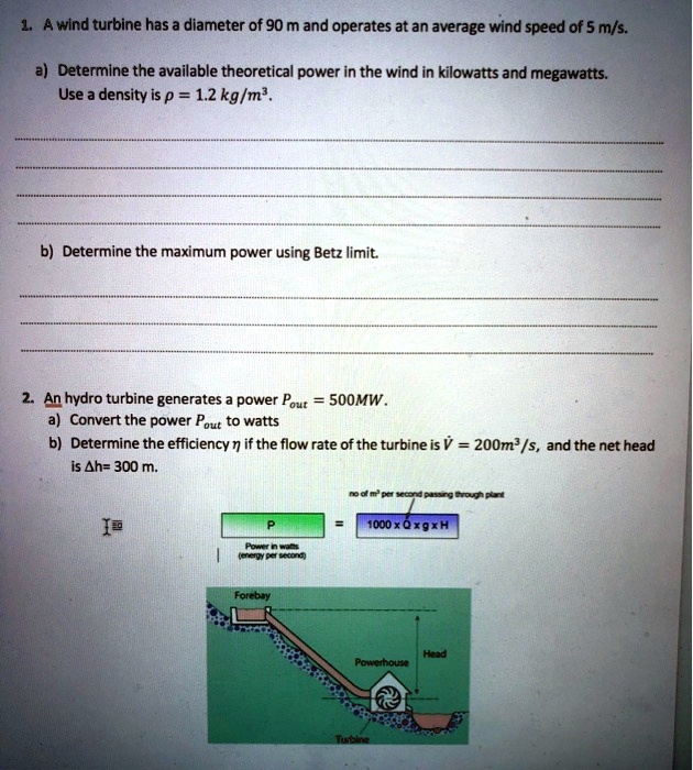 SOLVED: . A wind turbine has a diameter of 90 m and operates at an ...